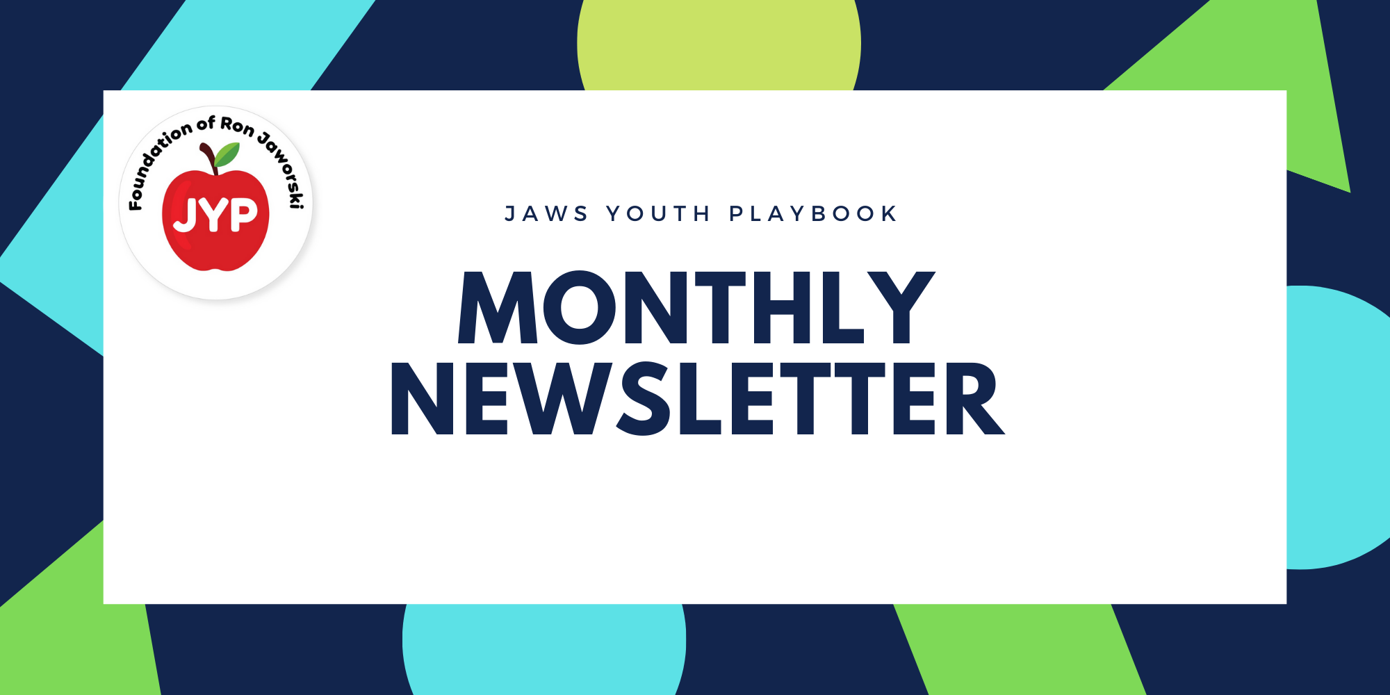 Jaws Youth Playbook Monthly Newsletter Sign Up